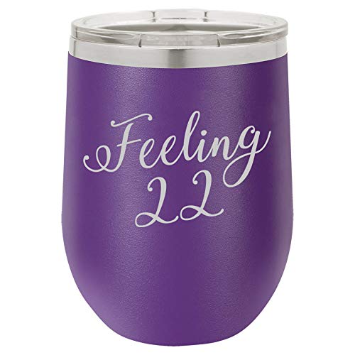 12 oz Double Wall Vacuum Insulated Stainless Steel Stemless Wine Tumbler Glass Coffee Travel Mug With Lid Feeling 22 22nd Birthday (Purple)