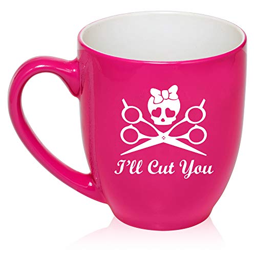 16 oz Large Bistro Mug Ceramic Coffee Tea Glass Cup I'll Cut You Hair Dresser Stylist (Hot-Pink)