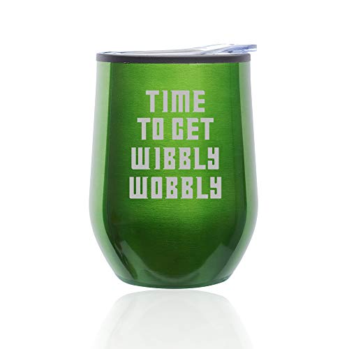 Stemless Wine Tumbler Coffee Travel Mug Glass With Lid Time To Get Wibbly Wobbly (Green)