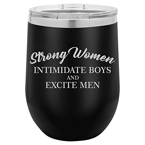 12 oz Double Wall Vacuum Insulated Stainless Steel Stemless Wine Tumbler Glass Coffee Travel Mug With Lid Strong Women Intimidate Boys And Excite Men (Black)