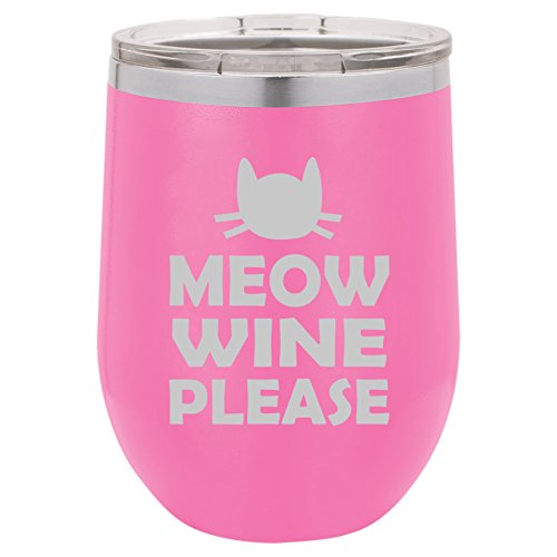 12 oz Double Wall Vacuum Insulated Stainless Steel Stemless Wine Tumbler Glass Coffee Travel Mug With Lid Meow Wine Please More Wine Funny Cat (Hot-Pink)