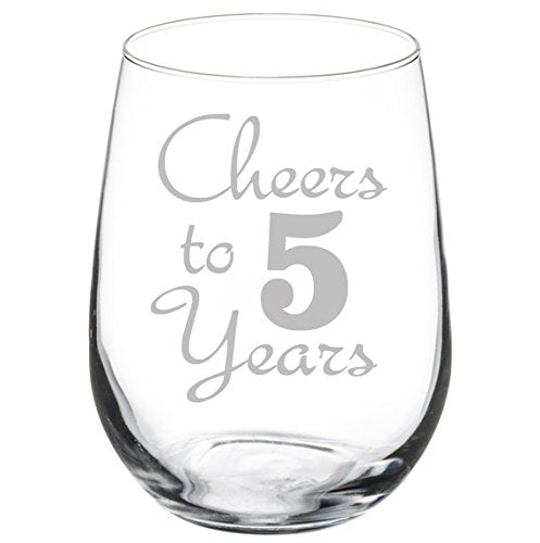 Wine Glass Goblet Cheers To 5 Years Anniversary (17oz Stemless)