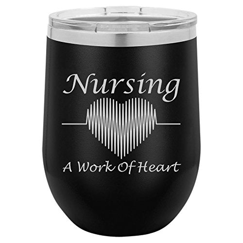 12 oz Double Wall Vacuum Insulated Stainless Steel Stemless Wine Tumbler Glass Coffee Travel Mug With Lid Nursing A Work Of Heart Nurse (Black)