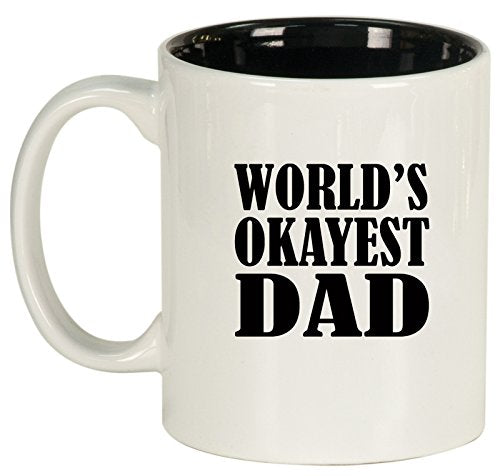 Ceramic Coffee Tea Mug Cup World's Okayest Dad (White)
