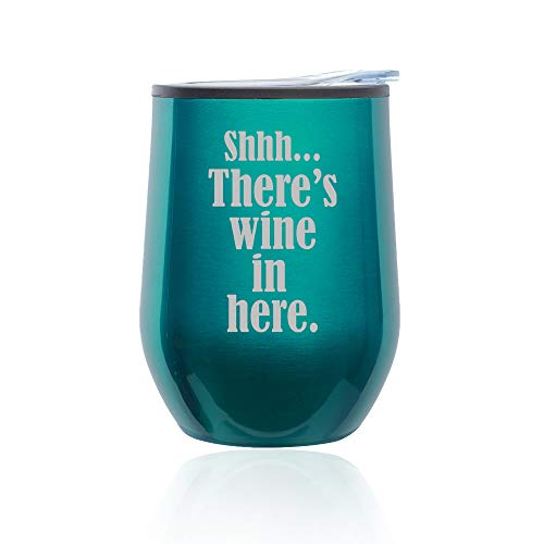 Stemless Wine Tumbler Coffee Travel Mug Glass With Lid Shhh There's Wine In Here (Turquoise Teal)