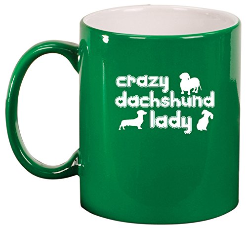 Ceramic Coffee Tea Mug Cup Crazy Dachshund Lady (Green)