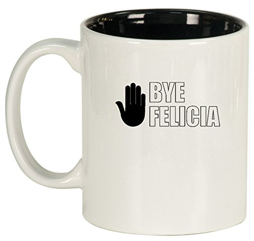 Ceramic Coffee Tea Mug Cup Bye Felicia (White)