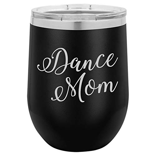 12 oz Double Wall Vacuum Insulated Stainless Steel Stemless Wine Tumbler Glass Coffee Travel Mug With Lid Dance Mom Script (Black)