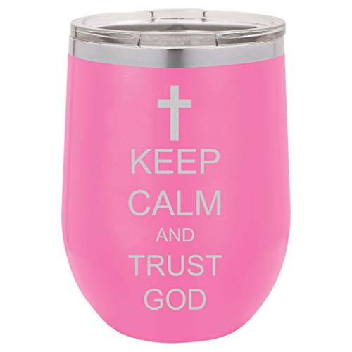 12 oz Double Wall Vacuum Insulated Stainless Steel Stemless Wine Tumbler Glass Coffee Travel Mug With Lid Keep Calm And Trust God Cross (Hot-Pink)