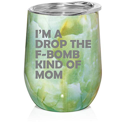 12 oz Double Wall Vacuum Insulated Stainless Steel Marble Stemless Wine Tumbler Glass Coffee Travel Mug With Lid I'm A Drop The F-Bomb Kind Of Mom Mother Funny (Turquoise Green Marble)