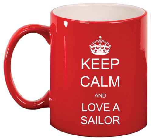Keep Calm and Love A Sailor Ceramic Coffee Tea Mug Cup Red