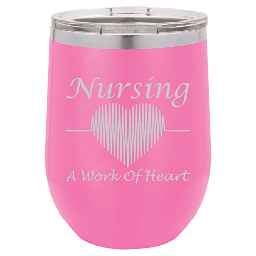 12 oz Double Wall Vacuum Insulated Stainless Steel Stemless Wine Tumbler Glass Coffee Travel Mug With Lid Nursing A Work Of Heart Nurse (Hot-Pink)