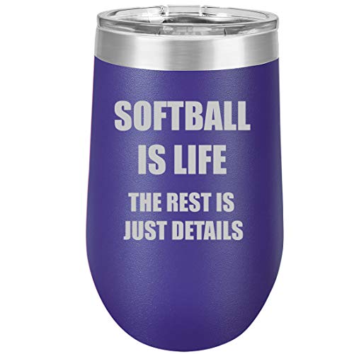 16 oz Double Wall Vacuum Insulated Stainless Steel Stemless Wine Tumbler Glass Coffee Travel Mug With Lid Softball Is Life (Purple)