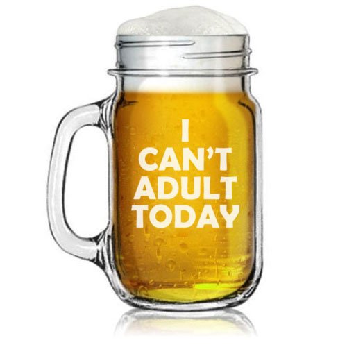 16oz Mason Jar Glass Mug w/ Handle I Can't Adult Today