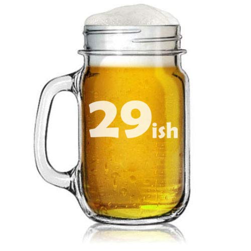 16oz Mason Jar Glass Mug w/Handle 29ish 30th Birthday Funny