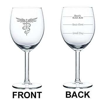 10 oz Wine Glass Funny Two Sided Good Day Bad Day Don't Even Ask Veterinarian,MIP