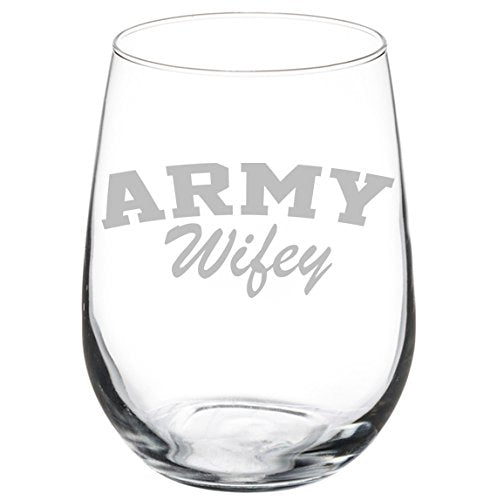 Wine Glass Goblet Army Wife Wifey (17 oz Stemless)