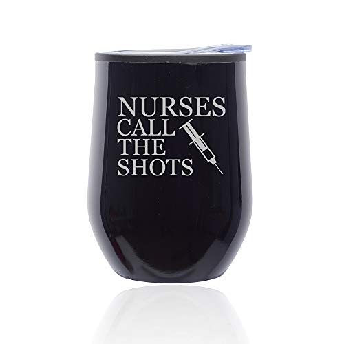 Stemless Wine Tumbler Coffee Travel Mug Glass With Lid Nurses Call The Shots (Midnight Black)