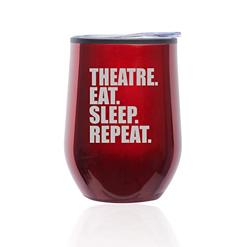 Stemless Wine Tumbler Coffee Travel Mug Glass With Lid Theatre Eat Sleep Repeat (Red)