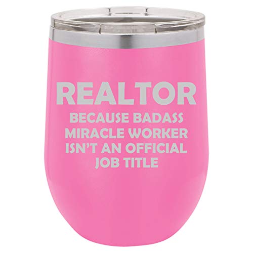 12 oz Double Wall Vacuum Insulated Stainless Steel Stemless Wine Tumbler Glass Coffee Travel Mug With Lid Realtor Real Estate Agent Broker Miracle Worker Job Title Funny (Hot-Pink)