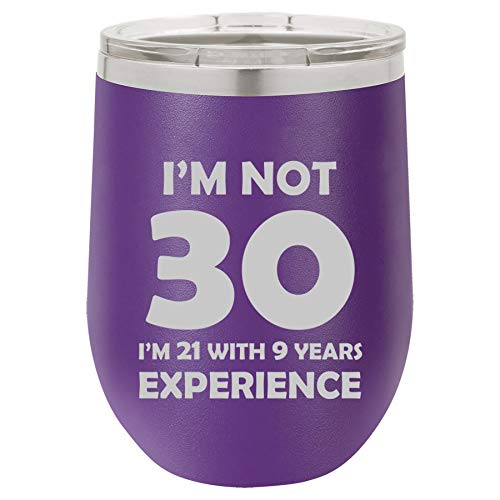 12 oz Double Wall Vacuum Insulated Stainless Steel Stemless Wine Tumbler Glass Coffee Travel Mug With Lid I'm Not 30 Funny 30th Birthday (Purple)