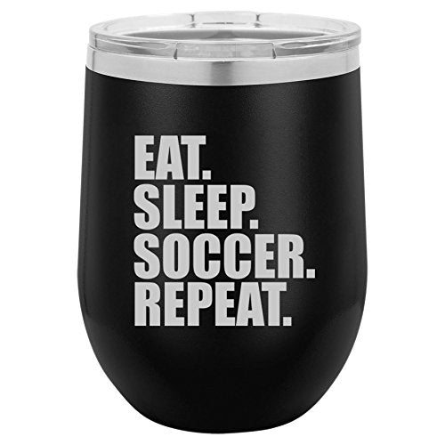 12 oz Double Wall Vacuum Insulated Stainless Steel Stemless Wine Tumbler Glass Coffee Travel Mug With Lid Eat Sleep Soccer Repeat (Black)