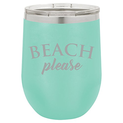 12 oz Double Wall Vacuum Insulated Stainless Steel Stemless Wine Tumbler Glass Coffee Travel Mug With Lid Beach Please (Teal)