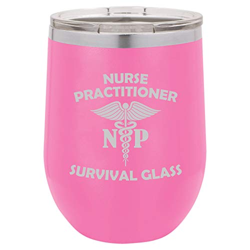 12 oz Double Wall Vacuum Insulated Stainless Steel Stemless Wine Tumbler Glass Coffee Travel Mug With Lid Nurse Practitioner NP Survival Glass Funny (Hot Pink)