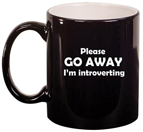 Ceramic Coffee Tea Mug Cup Please Go Away I'm Introverting (Black)
