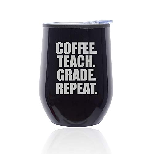 Stemless Wine Tumbler Coffee Travel Mug Glass With Lid Coffee Teach Grade Repeat Teacher (Midnight Black)