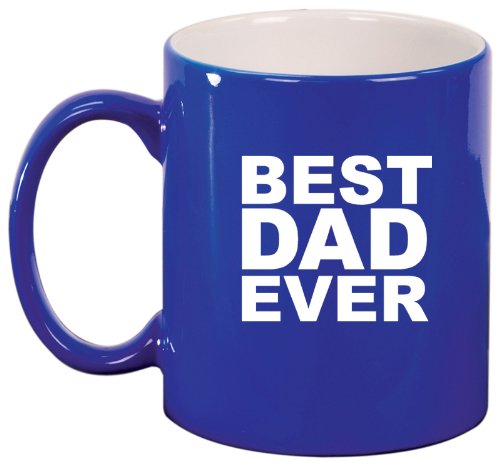 Blue Ceramic Coffee Tea Mug Best Dad Ever