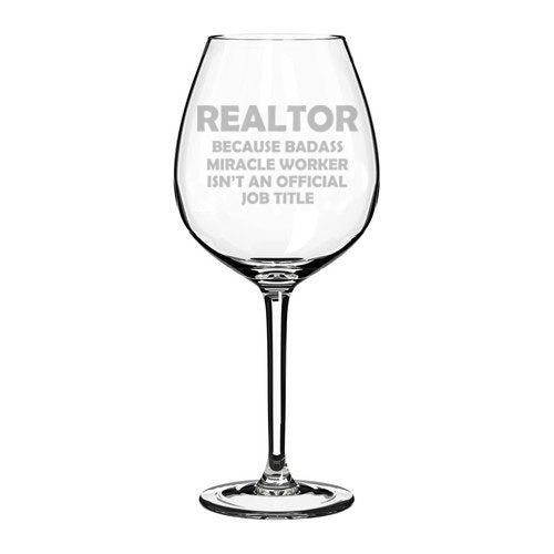 Wine Glass Goblet Funny Job Title Miracle Worker Real Estate Agent Realtor (20 oz Jumbo)