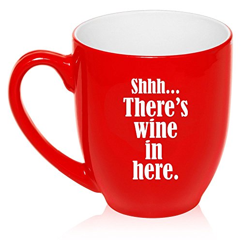 16 oz Large Bistro Mug Ceramic Coffee Tea Glass Cup Shhh There's Wine in Here (Red)