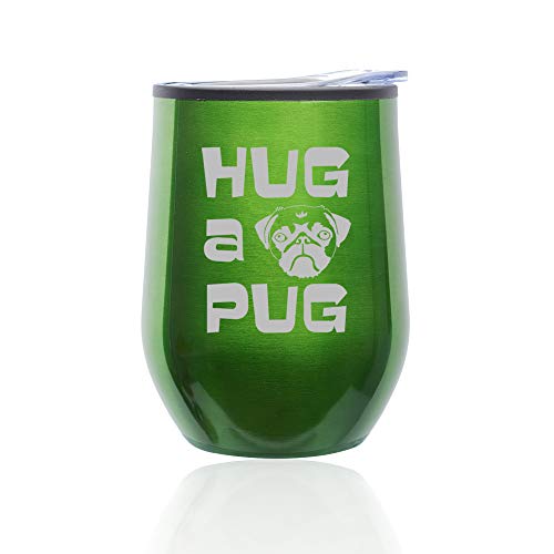 Stemless Wine Tumbler Coffee Travel Mug Glass With Lid Hug A Pug (Green)