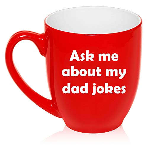 16 oz Large Bistro Mug Ceramic Coffee Tea Glass Cup Ask Me About My Dad Jokes Father Funny (Red)