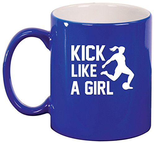 Ceramic Coffee Tea Mug Cup Kick Like A Girl Soccer (Blue)