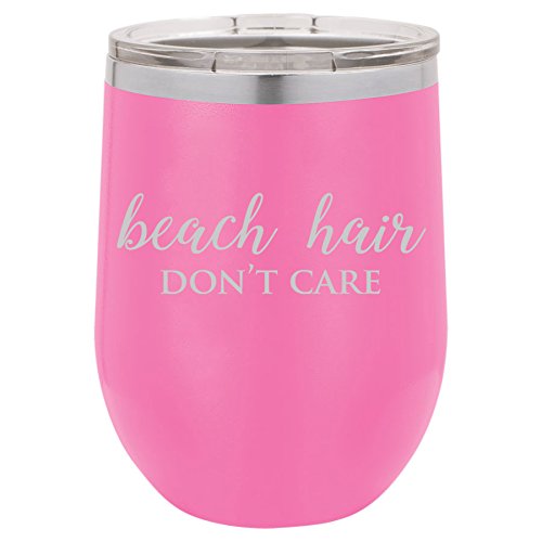 12 oz Double Wall Vacuum Insulated Stainless Steel Stemless Wine Tumbler Glass Coffee Travel Mug With Lid Beach Hair Don't Care (Hot-Pink)