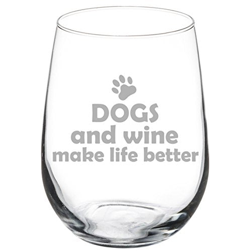 17 oz Stemless Wine Glass Funny Dogs and Wine Make Life Better,MIP