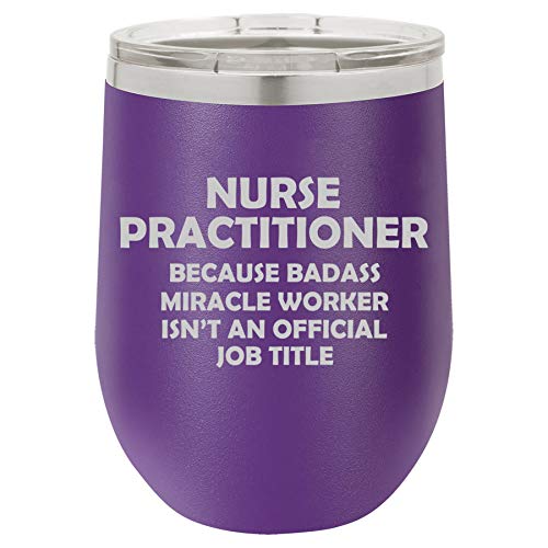 12 oz Double Wall Vacuum Insulated Stainless Steel Stemless Wine Tumbler Glass Coffee Travel Mug With Lid NP Nurse Practitioner Miracle Worker Job Title Funny (Purple)