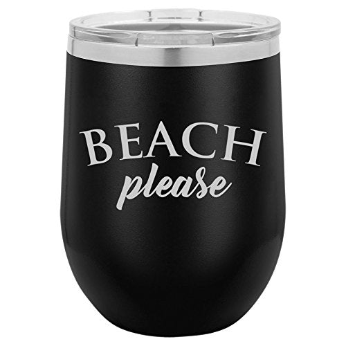 12 oz Double Wall Vacuum Insulated Stainless Steel Stemless Wine Tumbler Glass Coffee Travel Mug With Lid Beach Please (Black)