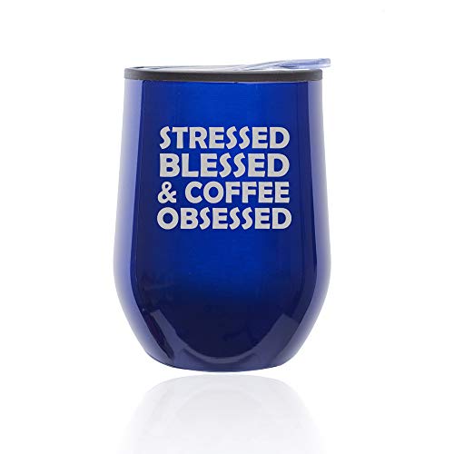 Stemless Wine Tumbler Coffee Travel Mug Glass With Lid Stressed Blessed & Coffee Obsessed (Blue)