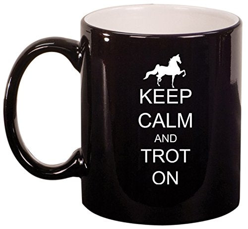 Ceramic Coffee Tea Mug Cup Keep Calm and Trot On Horse (Black)