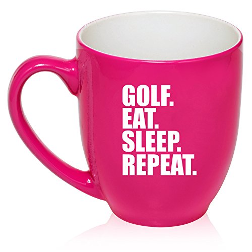 16 oz Large Bistro Mug Ceramic Coffee Tea Glass Cup Golf Eat Sleep Repeat (Hot Pink)