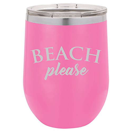 12 oz Double Wall Vacuum Insulated Stainless Steel Stemless Wine Tumbler Glass Coffee Travel Mug With Lid Beach Please (Hot-Pink)