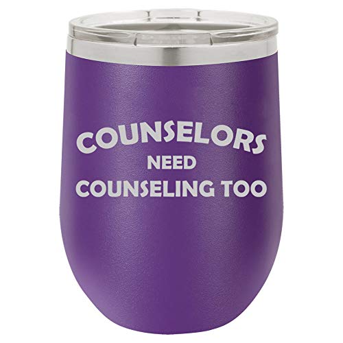 12 oz Double Wall Vacuum Insulated Stainless Steel Stemless Wine Tumbler Glass Coffee Travel Mug With Lid Counselors Need Counseling Too Funny (Purple)