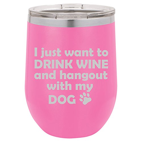 12 oz Double Wall Vacuum Insulated Stainless Steel Stemless Wine Tumbler Glass Coffee Travel Mug With Lid Drink Wine And Hang Out With Dog (Hot-Pink)