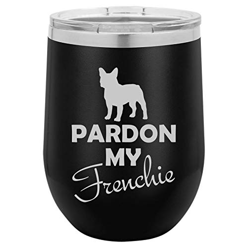 12 oz Double Wall Vacuum Insulated Stainless Steel Stemless Wine Tumbler Glass Coffee Travel Mug With Lid Pardon My Frenchie French Bulldog (Black)