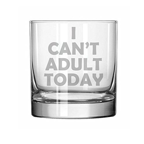 11 oz Rocks Whiskey Highball Glass Funny I Can't Adult Today