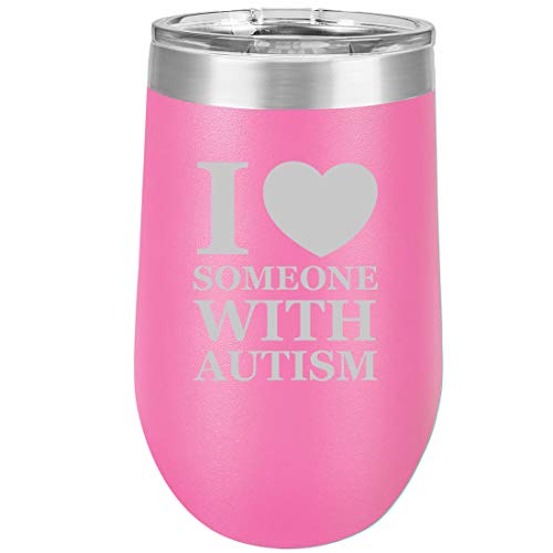 16 oz Double Wall Vacuum Insulated Stainless Steel Stemless Wine Tumbler Glass Coffee Travel Mug With Lid I Love Heart Someone With Autism (Hot Pink)