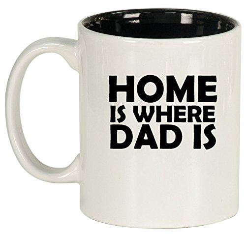 Ceramic Coffee Tea Mug Cup Home Is Where Dad Is Father's Day Father (White)
